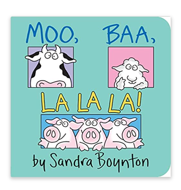Moo, Baa, La La La! Board Book by Sandra Boynton
