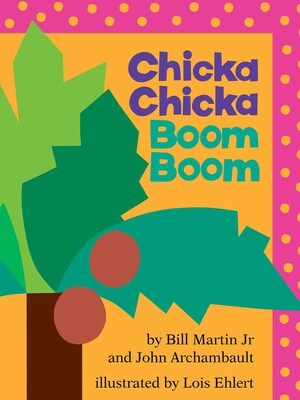 Chicka Chicka Boom Boom Board Book by Bill Martin Jr.