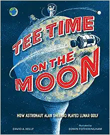 Tee Time on The Moon Book By David A. Kelly