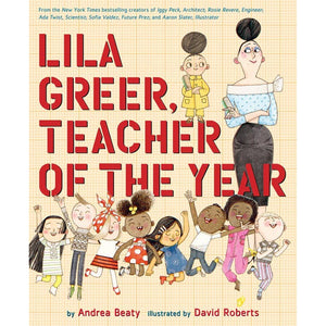 Lila Greer, Teacher of the Year Book By Andrea Beaty