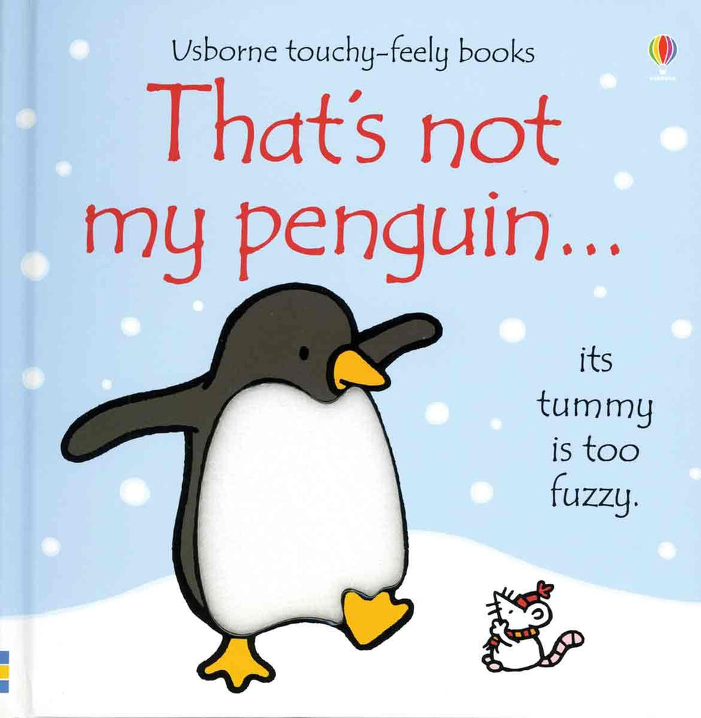 That's Not My Penguin... Touchy-Feely Book By Fiona Watt
