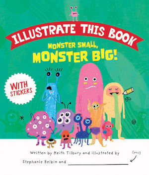 Kane Miller Illustrate This Book: Monster Small Monster Big