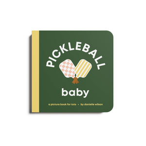 Left Hand Book House Pickleball Baby Board Book by Danielle Wilson