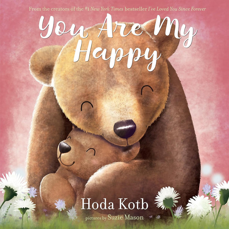 You Are My Happy Book By Hoda Kotb
