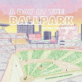 A Day at the Ballpark by Dalton Kendall