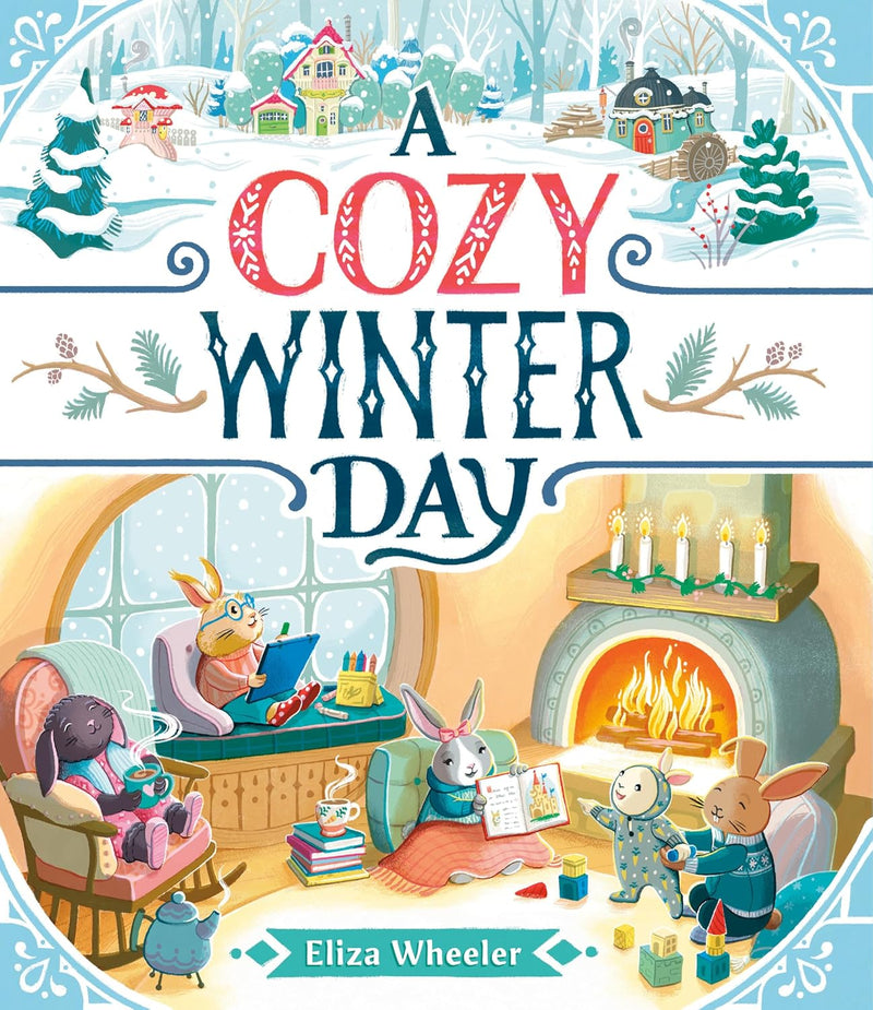 A Cozy Winter Day Book By Eliza Wheeler