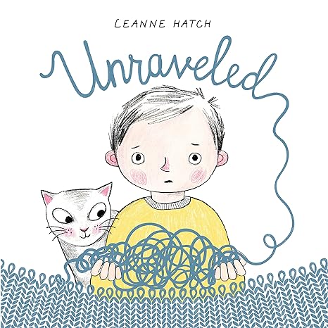 Unraveled Book By Leanne Hatch
