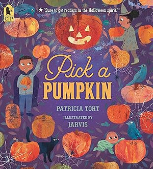Pick A Pumpkin Book by Patricia Toht