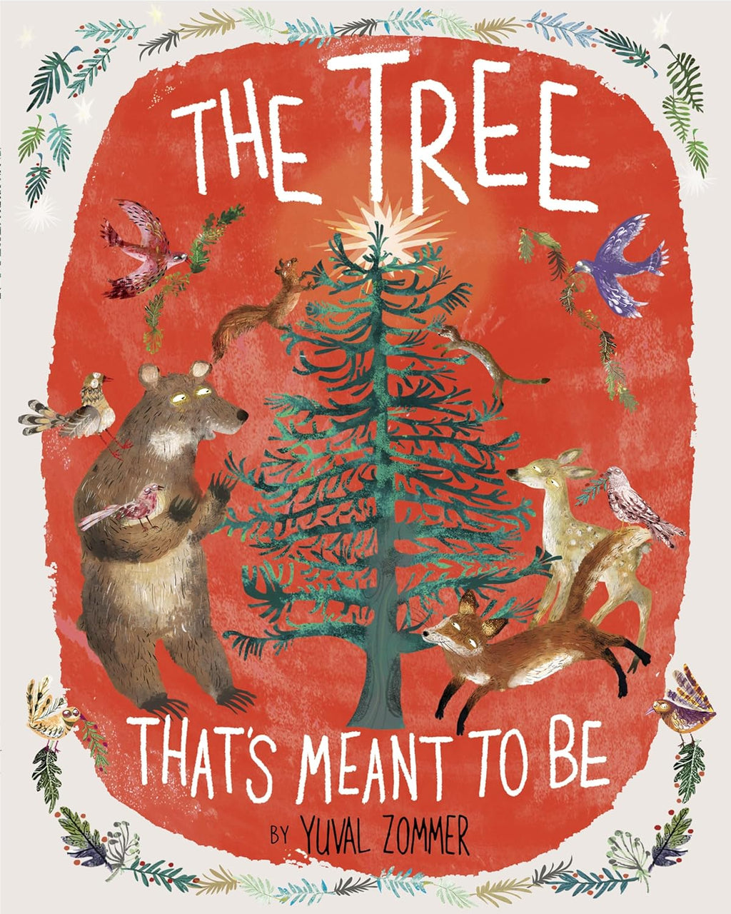 The Tree That's Meant to Be Book By Yuval Zommer