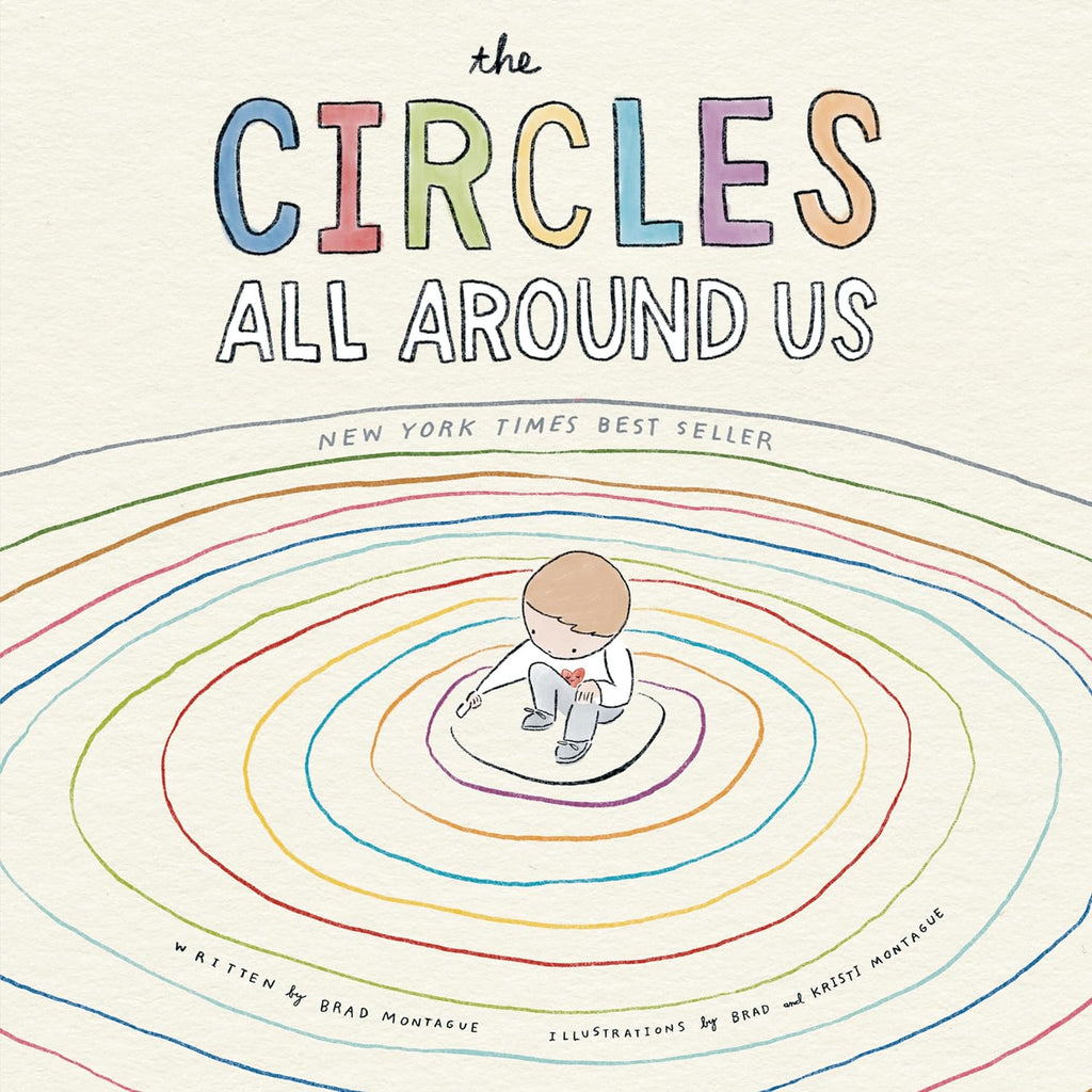 The Circles All Around Us Book By Brad Montague