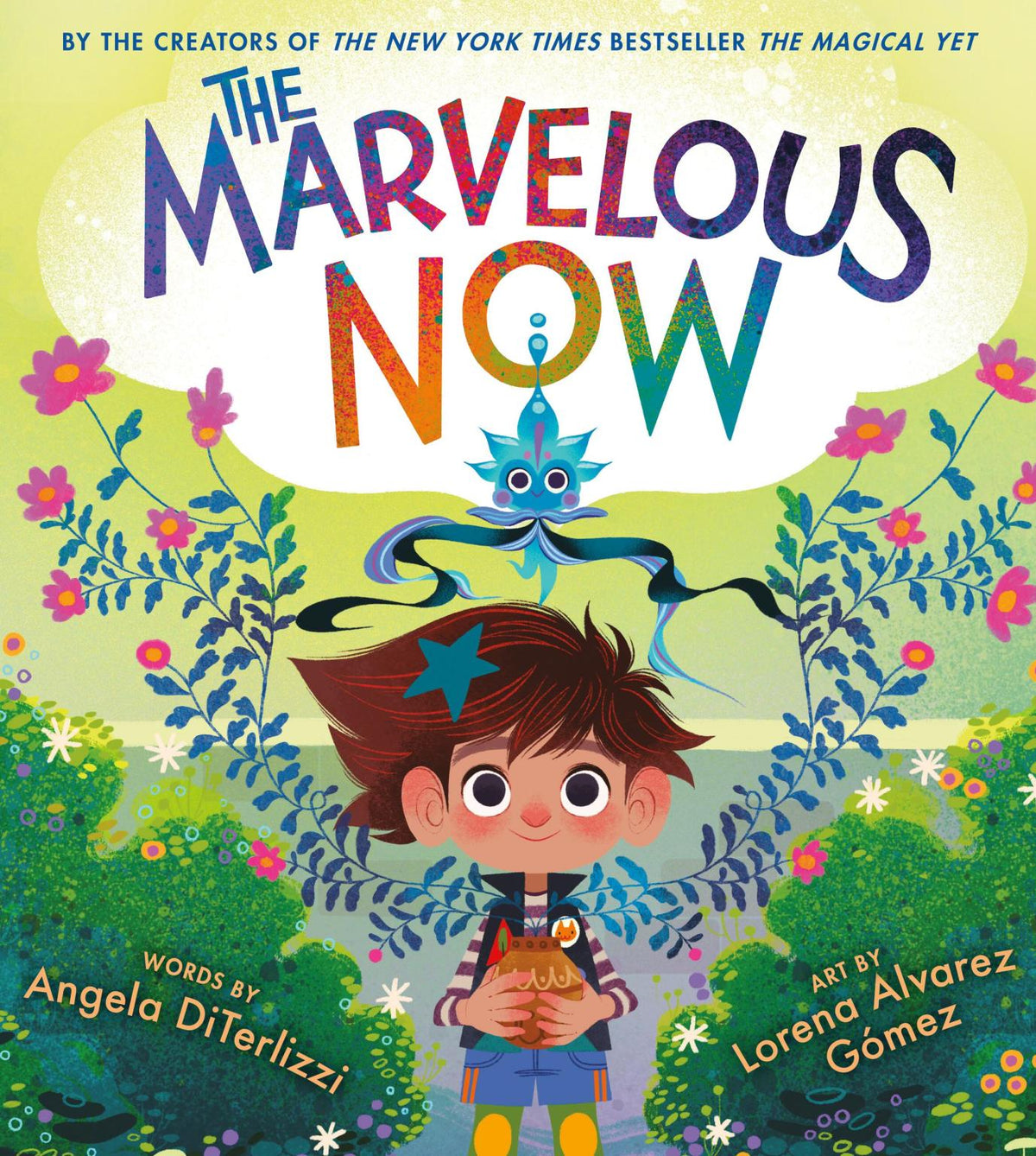 The Marvelous Now Book By Angela DiTerlizzi
