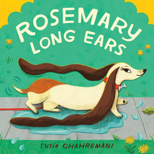 Rosemary Long Ears Book By Susie Ghahremani