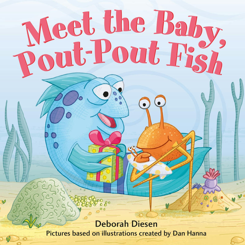 Meet the Baby, Pout-Pout Fish Board Book by Deborah Diesen