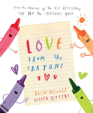 Love From the Crayons Book by Drew Daywalt