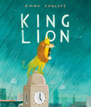 King Lion Book By Emma Yarlett