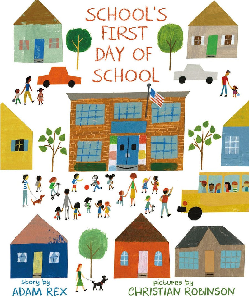 School's First Day of School Book by Adam Rex