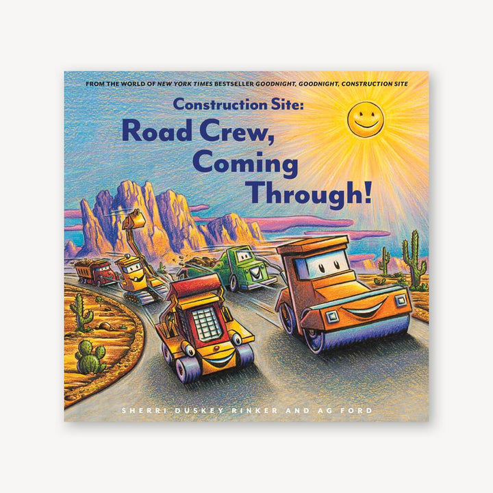 Construction Site: Road Crew Coming Through Book by Sherry Duskey