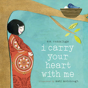 I Carry Your Heart with Me Book By E.E. Cummings