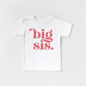 Benny & Ray Big Sis T-Shirt