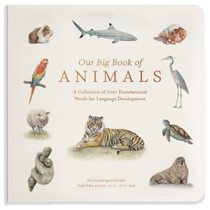 Our Big Book of Animals By Tabitha Paige