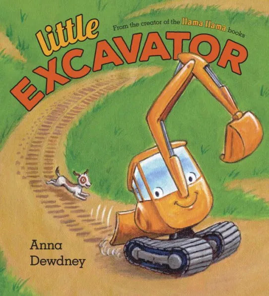 Little Excavator Book by Anna Dewdney