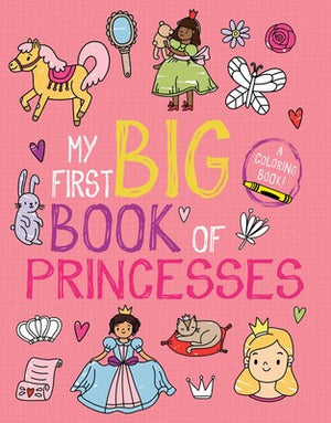 My First Big Book of Princesses Coloring Book