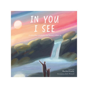 In You I See by Rachel Emily