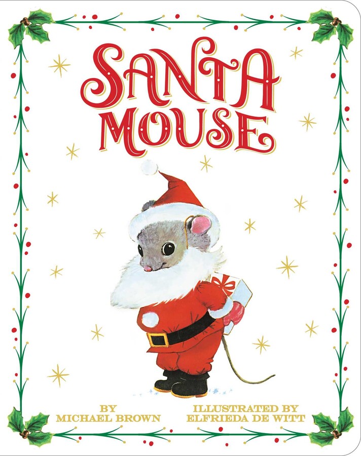 Santa Mouse Board Book By Michael Brown