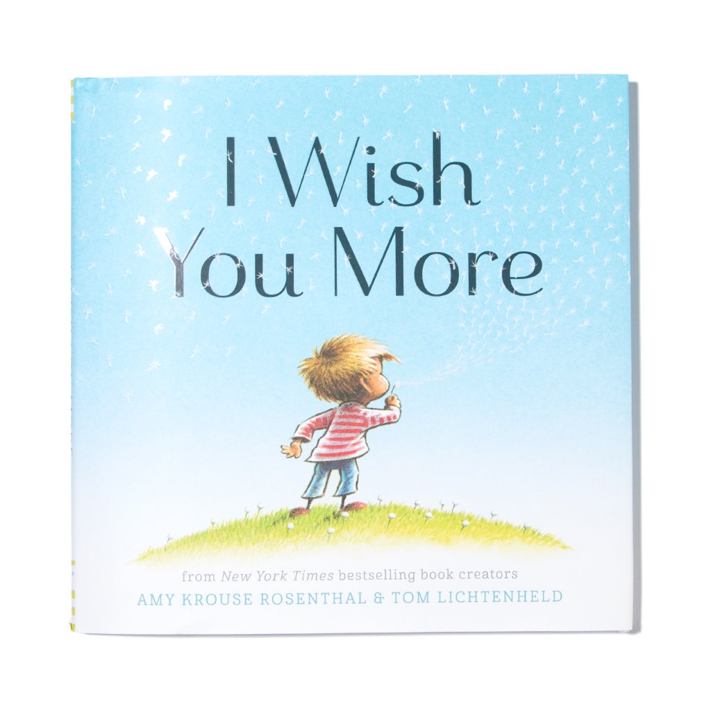 I Wish You More Book by Amy Krouse Rosenthal and Tom Lichtenheld