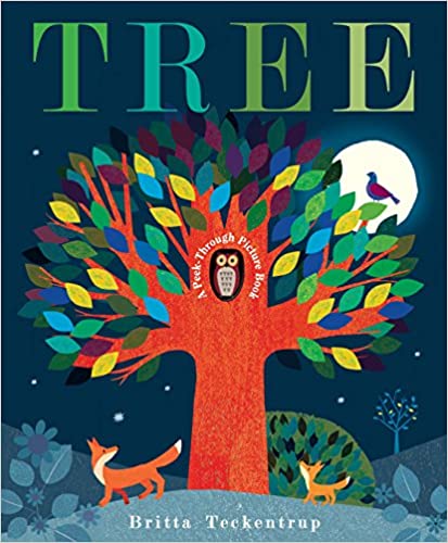 Tree: A Peek-Through Board Book By Britta Teckentrup