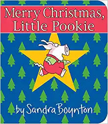 Merry Christmas, Little Pookie Board Book by Sandra Boynton