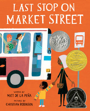 The Last Stop on Market Street Book by Matt de la Pena