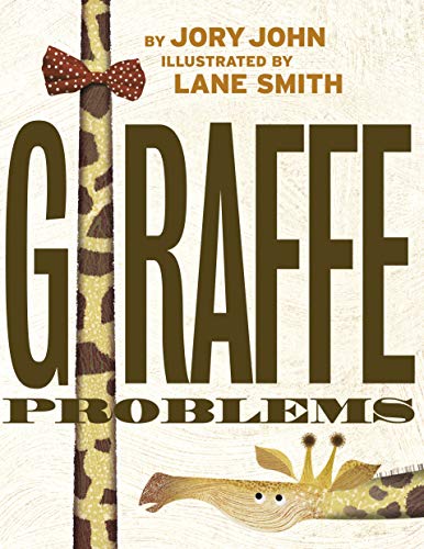Giraffe Problems Book by Jory John