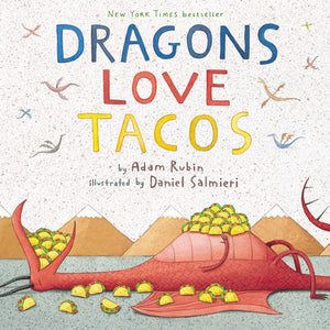 Dragons Love Tacos Book by Adam Rubin