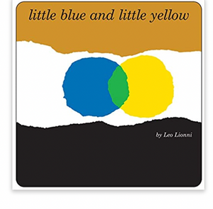 Little Blue and Little Yellow Board Book by Leo Lionni