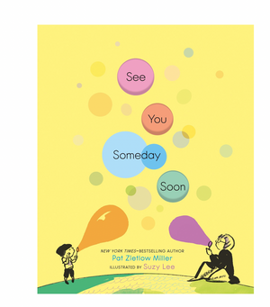 See You Someday Soon Book by Pat Zietlow Miller