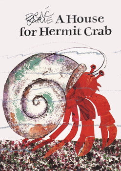 A House for Hermit Crab Mini Book by Eric Cark