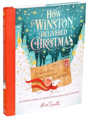 How Winston Delivered Christmas Book by Alex T. Smith