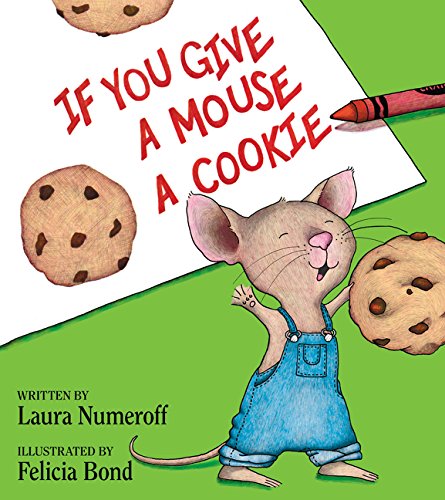 If You Give a Mouse a Cookie Book by Laura Numeroff