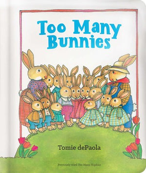 Too Many Bunnies Book by Tomie dePaola